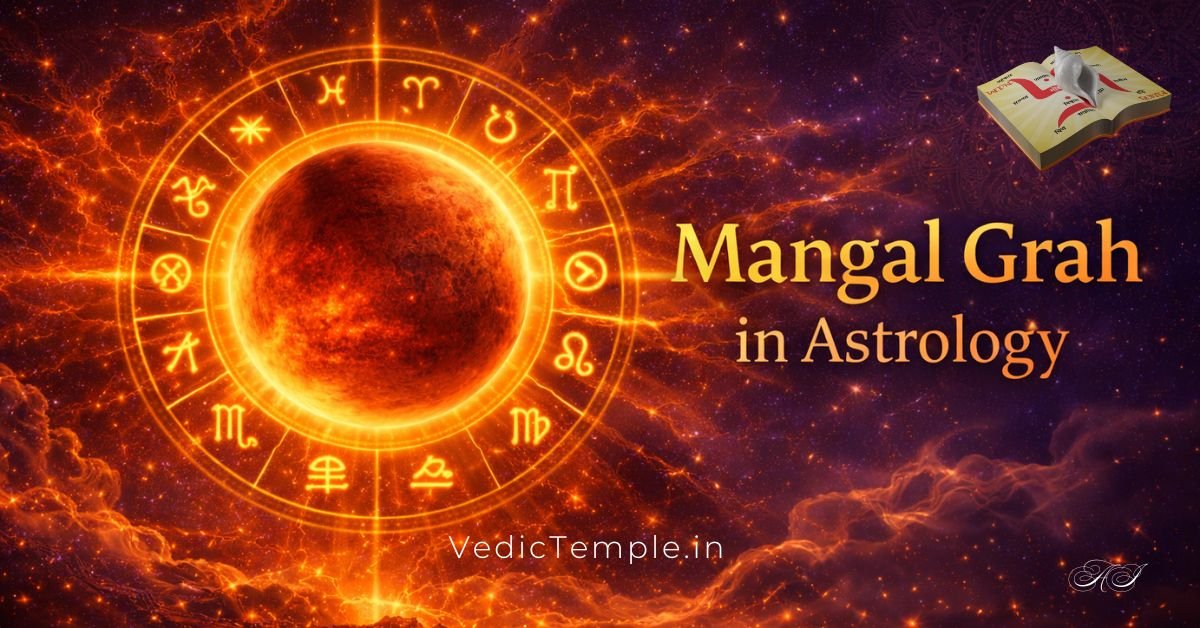Mangal Grah in Astrology - Complete Vedic Guide