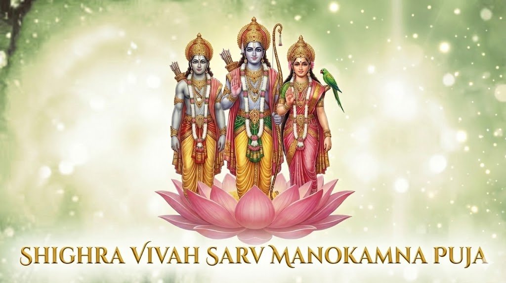 Divine Shighra Vivah & Sarv Manokamna Puja.